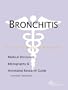 Bronchitis - A Medical Dictionary, Bibliography, and Annotated Research Guide to Internet References