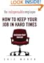 The Indispensable Employee