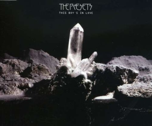 the Presets - This Boy
