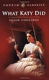 What Katy Did (Puffin Classics)
