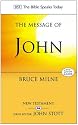 The Message of John: Here Is Your King (The Bible Speaks Today)