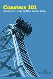 Coasters 101: An Engineers Guide to Roller Coaster Design