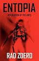 Entopia: Revolution of the Ants