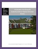 Guidelines for Design and Construction of Energy Efficient Homes