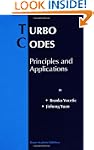 Turbo Codes: Principles and Applications