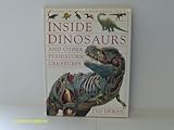 Inside dinosaurs and other prehistoric creatures