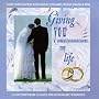 Giving You The Rest Of My Life: 13 Contemporary Classics For Memorable Weddings