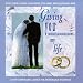 Giving You The Rest Of My Life: 13 Contemporary Classics For Memorable Weddings