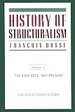 History of Structuralism: The Sign Sets, 1967-Present