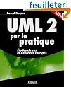 UML 2 par la pratique : Etudes de cas et exercices corrig�s