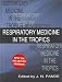 Book Respiratory Medicine in the Tropics