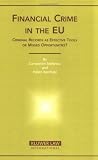 Financial Crime in the Eu: Criminal Records As Effective Tools or Missed Opportunities?