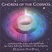 Chords of the Cosmos: Harmonies of the Zodiac with Crystal Bowls for Chakra Balancing, Meditation & The Healing Arts
