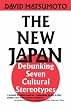 New Japan: Debunking Seven Cultural Stereotypes