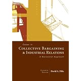 Cases in Collective Bargaining & Industrial Relations