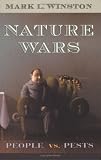 Nature Wars: People Vs. Pests