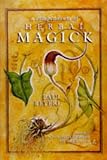 A Compendium of Herbal Magick