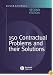 150 Contractual Problems and Their Solutions