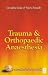 Book Trauma and Orthopaedic Anaesthesia: Anaesthesia in a Nutshell