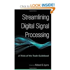 Streamlining Digital Signal Processing: A Tricks of the Trade Guidebook