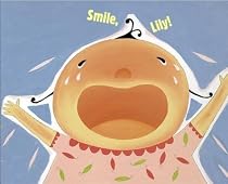 Smile, Lily! (Anne Schwartz Books)