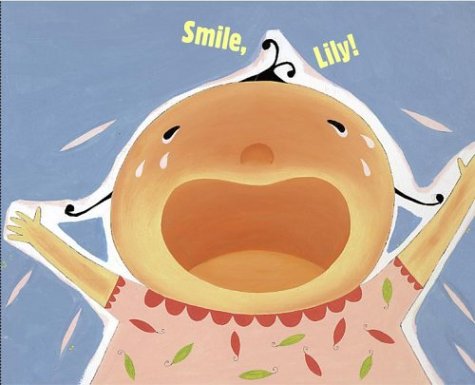 Smile, Lily! (Anne Schwartz Books)