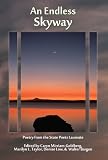 An Endless Skyway: Poetry from the State Poets Laureate