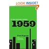 1959: The Year Everything Changed