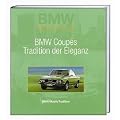 BMW Profile, Bd.5, BMW Coupes, Tradition der Eleganz