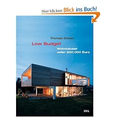 Low Budget: Wohnh�user unter 200.000 Euro - Preisg�nstig und anspruchsvoll bauen