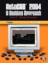 AutoCAD 2004: A Building Approach, Book 2--Taking Command