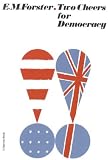 TWO CHEERS FOR DEMOCRACY (Harvest Book)