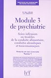 Module 3 de psychiatrie : Tome 1, Théorie et cas concrets