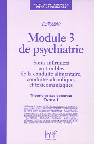 Module 3 de psychiatrie : Tome 1, Théorie et cas concrets