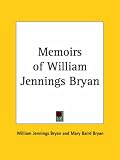 Memoirs of William Jennings Bryan
