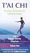 T'ai Chi - Energy Training For Mind And Body With Jayne Storey - Vol. 1 [1999]