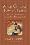 When Children Love to Learn: A Practi...