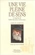 Une vie pleine de sens