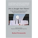 It's A Jungle Out There! Memoir of a Spook book cover