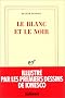 Le Blanc et le noir