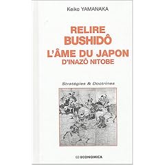 Relire Bushid�, l'�me du Japon de Inaz� Nitobe