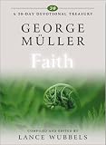 George Müller on Faith (30-Day Devotional Treasury) (30-Day Devotional Treasury)