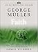 George Muller on Faith (30-day Devotional Treasury)
