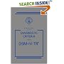 Desk Reference to the Diagnostic Criteria From DSM-IV-TR (Desk Reference to the Diagnostic Criteria from Dsm)