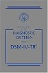 Desk Reference to the Diagnostic Criteria From DSM-IV-TR (Desk Reference to the Diagnostic Criteria from Dsm)