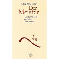 Der Meister: Die Suche nach dem Schatz des Lebens