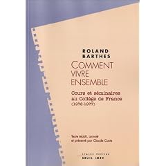 Comment vivre ensemble : Cours et s�minaires au Coll�ge de France (1976-1977)