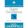 Super Confidence: Simple Steps to Build Self-Assurance