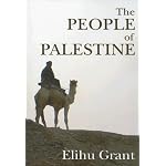 The People of Palestine: An Enlarged Edition of the Peasantry of Palestine, Life, Manners and Customs of the Village book cover