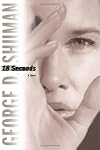 18 Seconds: A Novel